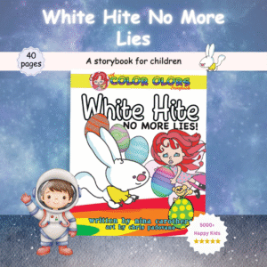 White Hite: Tell the Truth, Always!